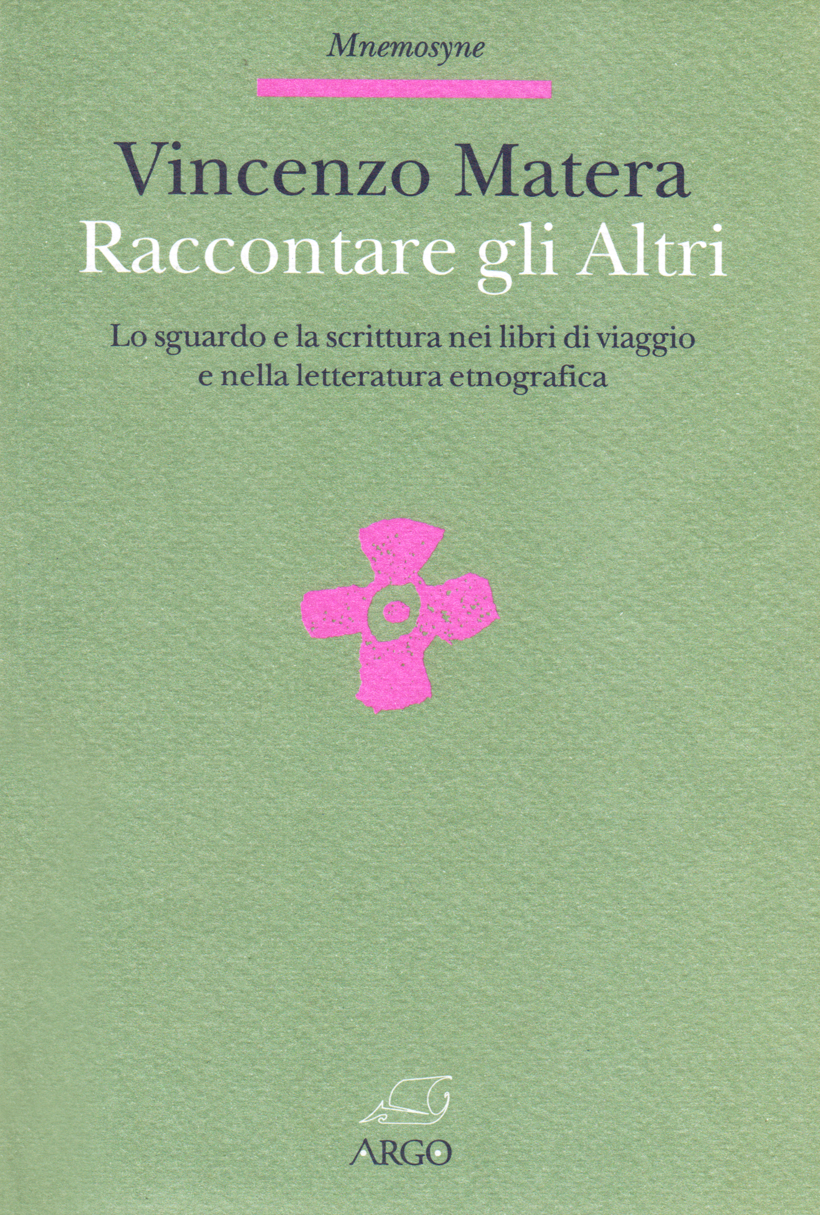 Raccontare gli altri. Lo sguardo e la scrittura nei libri …