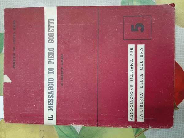Il messaggio di Pietro Gobetti.