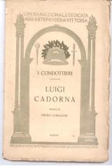 I condottieri: Luigi Cadorna