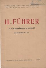 Il Fuhrer al Lowenbraukeller di Monaco 9.11.42