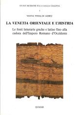 La venetia orientale e lhistria