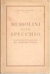 Mussolini allo specchio