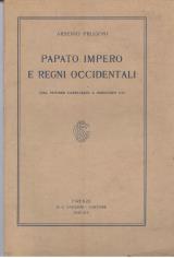 Papato impero e regni occidentali