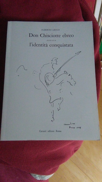 DON CHISCIOTTE EBREO OVVERO L'IDENTITA CONQUISTATA