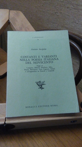 COSTANTI E VARIANTI NELLA POESIA ITALIANA DEL NOVECENTO