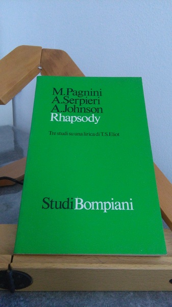 RHAPSODY - TRE STUDI SU UNA LIRICA IDI T.S. ELIOT