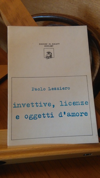 INVETTIVE, LICENZE E OGGETTI D'AMORE