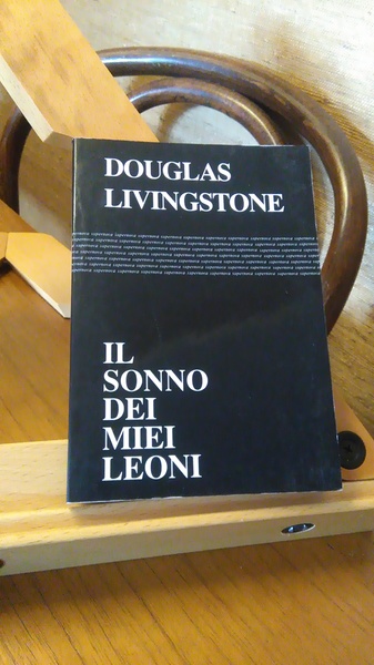 IL SONNO DEI MIEI LEONI E ALTRE POESIE DALL'AFRICA