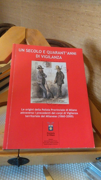 UN SECOLO E QUARANT'ANNI DI VIGILANZA