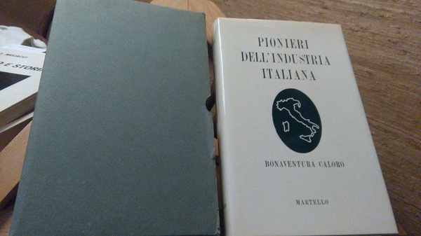 PIONIERI DELL'INDUSTRIA ITALIANA