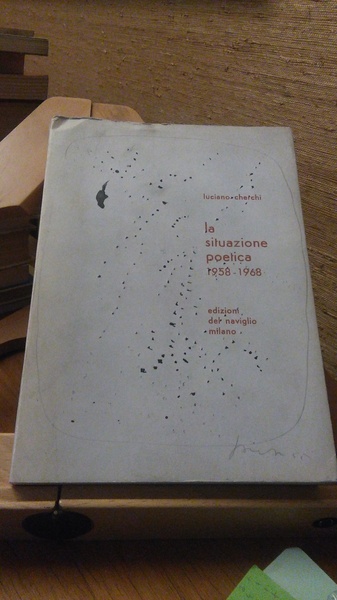 LA SITUAZIONE POETICA 1958 - 1968