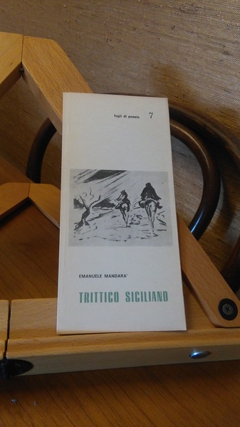 TRITTICO SICILIANO - FOGLI DI POESIA N.7 - EDIZIONI IL …