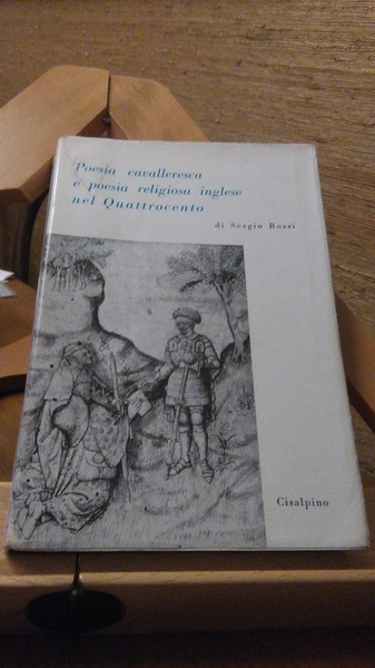 POESIA CAVALLERESCA E POESIA RELIGIOSA INGLESE NEL QUATTROCENTO