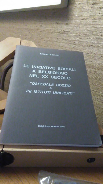 LE INIZIATIVE SOCIALI A BELGIOIOSO NEL XX SECOLO