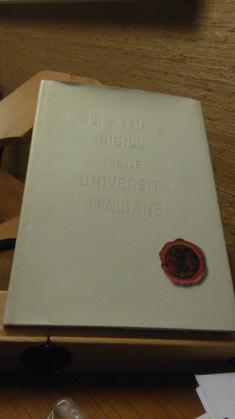 GLI ATTUALI SIGILLI DELLE UNIVERSITA ITALIANE