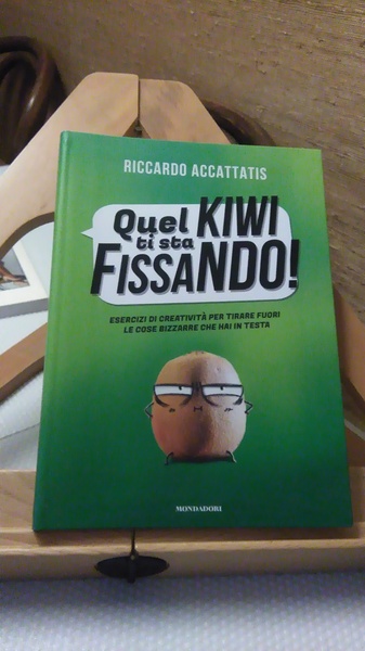 QUEL KIWI TI STA FISSANDO !