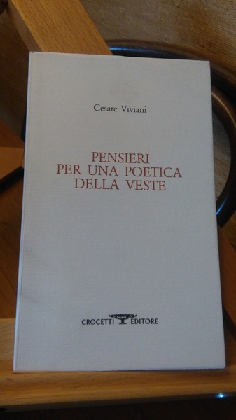 PENSIERI PER UNA POETICA DELLA VESTE