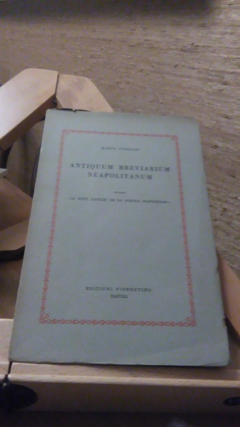 ANTIQUUM BREVIARIUM NEAPOLITANUM OVVERO "LI DETTI ANTICHI DE LO POPOLO …