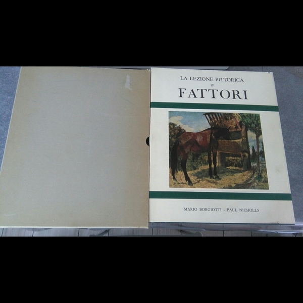 LA LEZIONE PITTORICA DI FATTORI