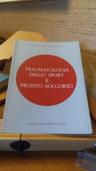 TRAUMATOLOGIA DELLO SPORT E PRONTO SOCCORSO