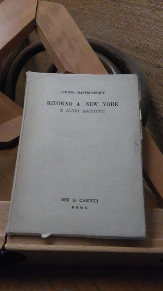 RITORNO A NEW YORK E ALTRI RACCONTI. VOLUME SECONDO