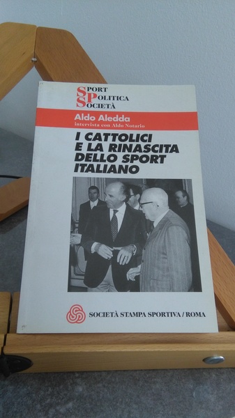 I CATTOLICI E LA RINASCITA DELLO SPORT ITALIANO