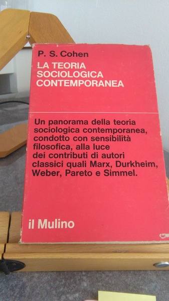 LA TEORIA SOCIOLOGICA CONTEMPORANEA. UN PANORAMA DELLA TEORIA SOCIOLOGICA CONTEMPORANEA, …