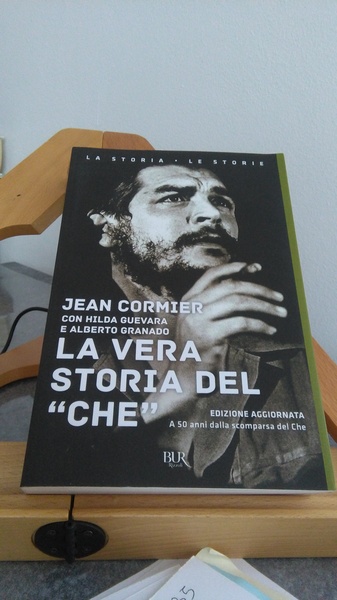 LA VERA STORIA DEL CHE