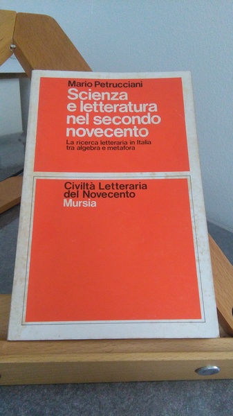 SCIENZA E LETTERATURA NEL SECONDO NOVECENTO