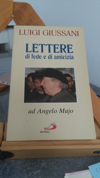 LETTERE DI FEDE E DI AMICIZIA AD ANGELO MAJO