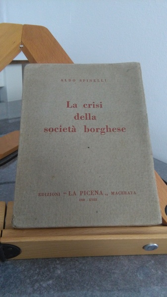 LA CRISI DELLA SOCIETA BORGHESE