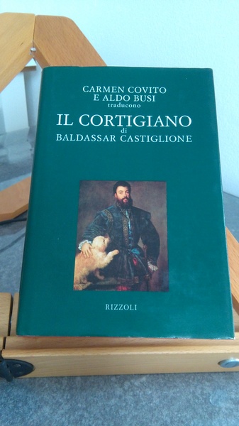 IL CORTIGIANO DI BALDASSAR CASTIGLIONE