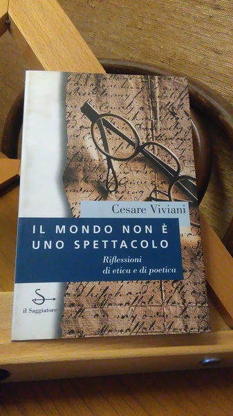 IL MONDO NON E' UNO SPETTACOLO - RIFLESSIONI DI ETICA …