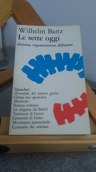 LE SETTE OGGI, DOTTRINA, ORGANIZZAZIONE, DIFFUSIONE