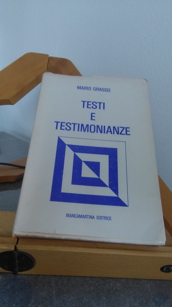 TESTI E TESTIMONIANZE