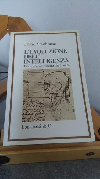 L'EVOLUZIONE DELL'INTELLIGENZA. TEORIA GENERALE E ALCUNE CONSIDERAZIONI