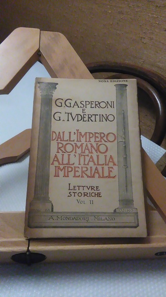 DALL'IMPERO ROMANO ALL'ITALIA IMPERIALE. VOLUME 2