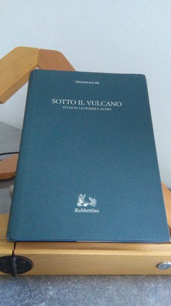 SOTTO IL VULCANO. STUDI SU LEOPARDI E ALTRO