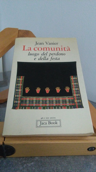 LA COMUNITà LUOGO DEL PERDONO E DELLA FESTA