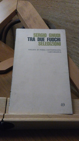 TRA DUE FUOCHI