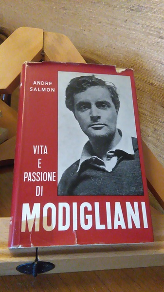 VITA E PASSIONE DI AMEDEO MODIGLIANI