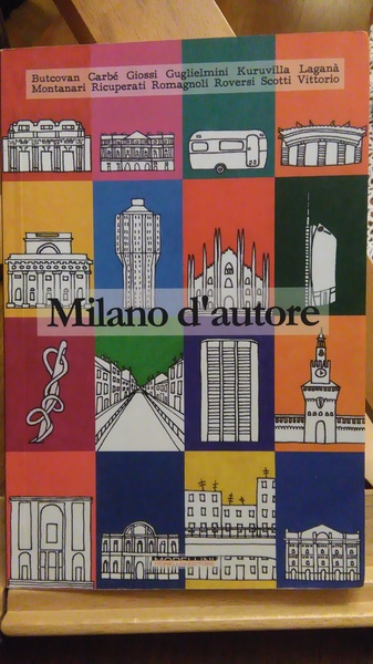 MILANO D'AUTORE, MORELLINI 2014