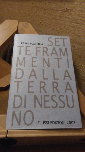 SETTE FRAMMENTI DALLA TERRA DI NESSUNO