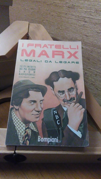 I FRATELLI MARX LEGALI DA LEGARE