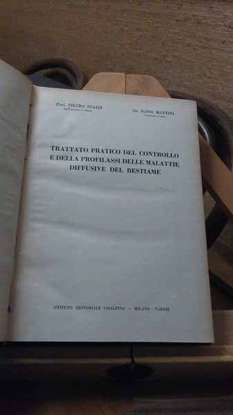 TRATTATO PRATICO DEL CONTROLLO E DELLA PROFILASSI DELLE MALATTIE DIFFUSIVE …