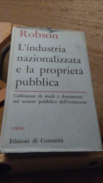 L'INDUSTRIA NAZIONALIZZATA E LA PROPRIETà PUBBLICA