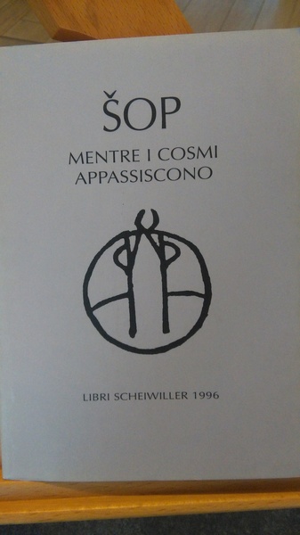 MENTRE I COSMI APPASSISCONO - SCHEIWILLER 1996, INTROD. ANDREA ZANZOTTO