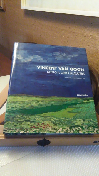 VINCENT VAN GOGH. SOTTO IL CIELO DI AUVERS