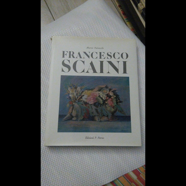 FRANCESCO SCAINI. ( CON DEDICA DELL'AUTORE )