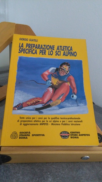 LA PREPARAZIONE ATLETICA SPECIFICA PER LO SCI ALPINO